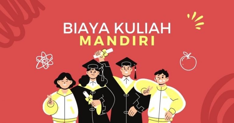 Biaya Kuliah PTN Jalur Mandiri